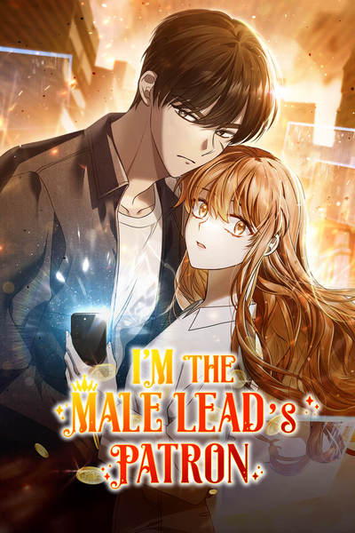 I’m the Male Lead’s Patron [Official]