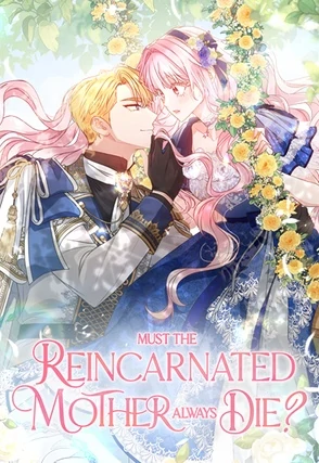 Must the Reincarnated Mother Always Die? (Official)