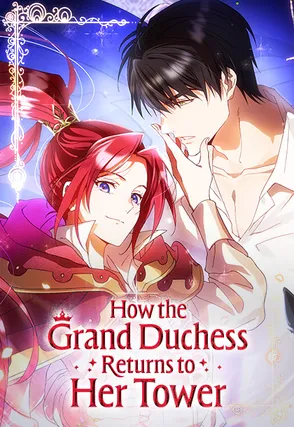 How the Grand Duchess Returns to Her Tower