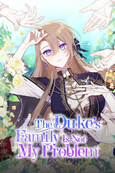 The Duke’s Family Is Not My Problem [Official]