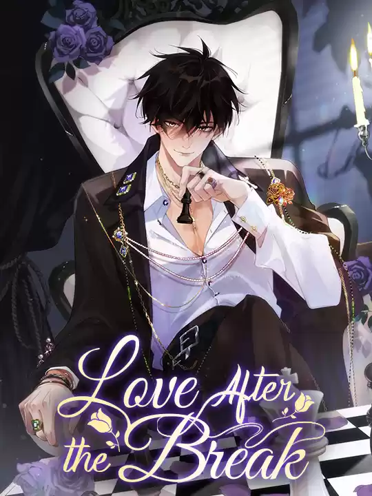 Love After the Break [Official]