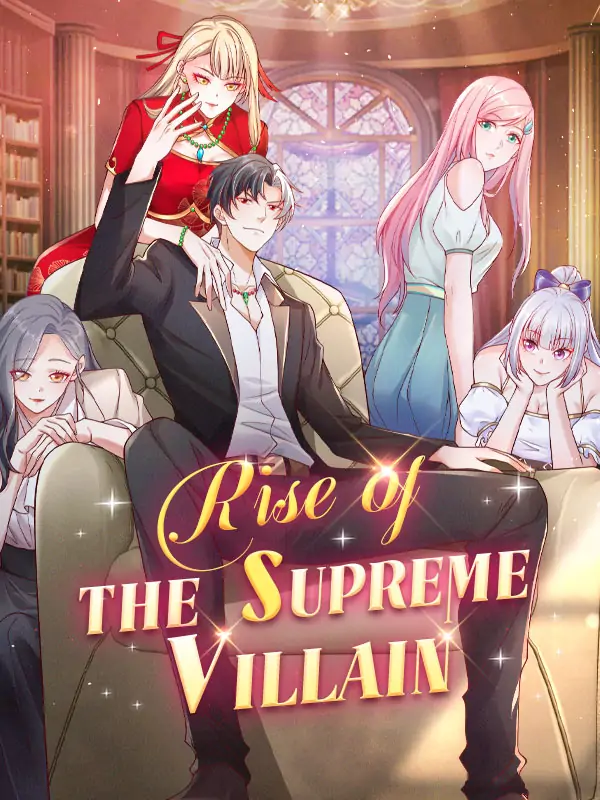 Rise Of The Supreme Villain