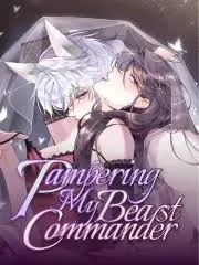 Pampering My Beast Commander (Official)