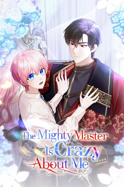 The Mighty Master Is Crazy About Me [Official]