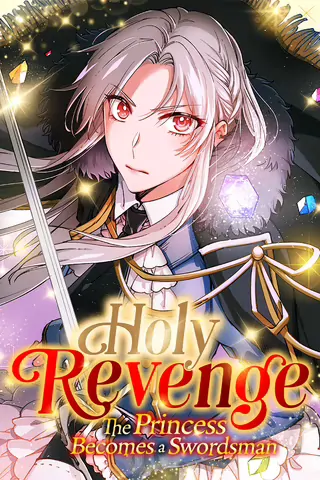 Holy Revenge: The Princess Who Became a Swordsman (Official)