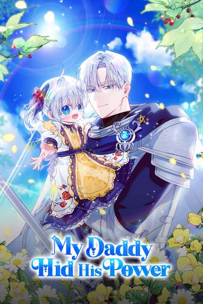 My Daddy Hid His Power [Official]