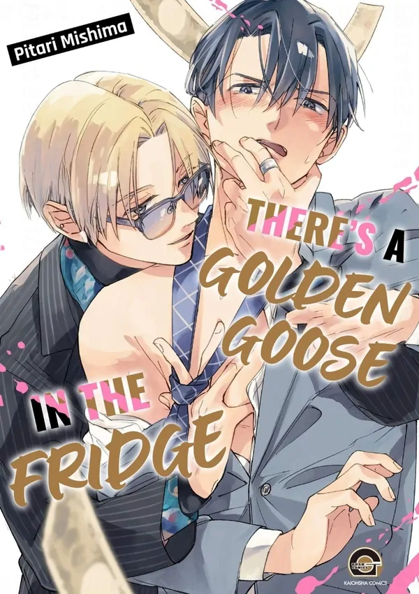 There’s a Golden Goose in the Fridge (Official)