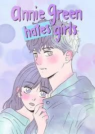 Annie Green Hates Girls (Official)