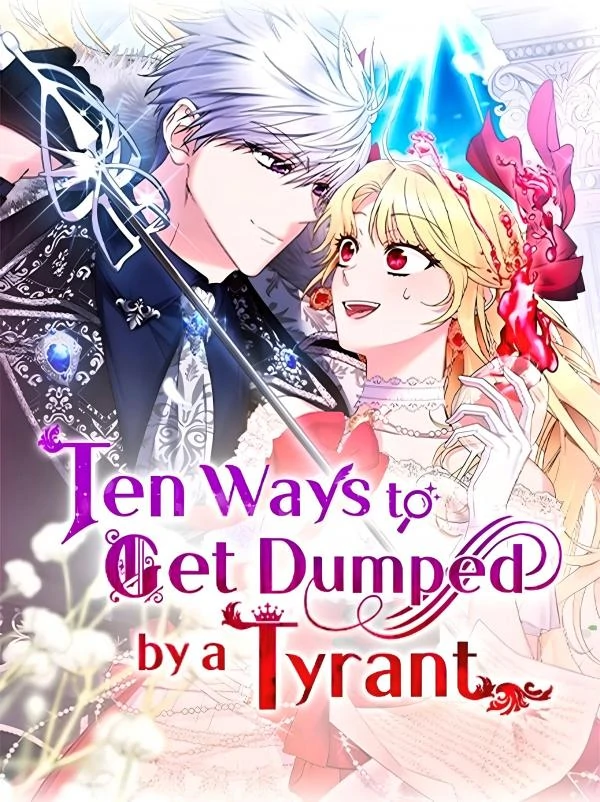 Ten Ways to Get Dumped by a Tyrant [Official]