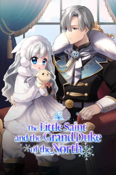 The Little Saint and the Grand Duke of the North [Official]