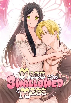 Miss Who Swallowed a Mage [Mature]