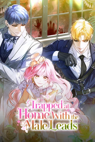 Trapped at Home With the Male Leads [Official]