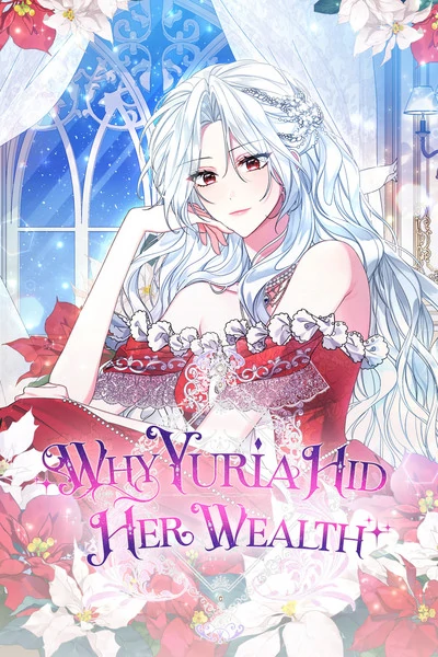 Why Yuria Hid Her Wealth [Official]