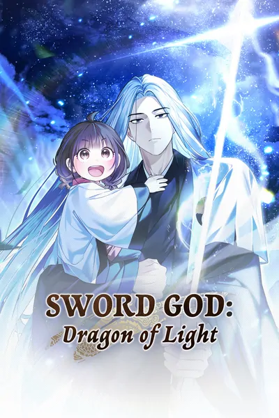 Sword God: Dragon of Light [Official]
