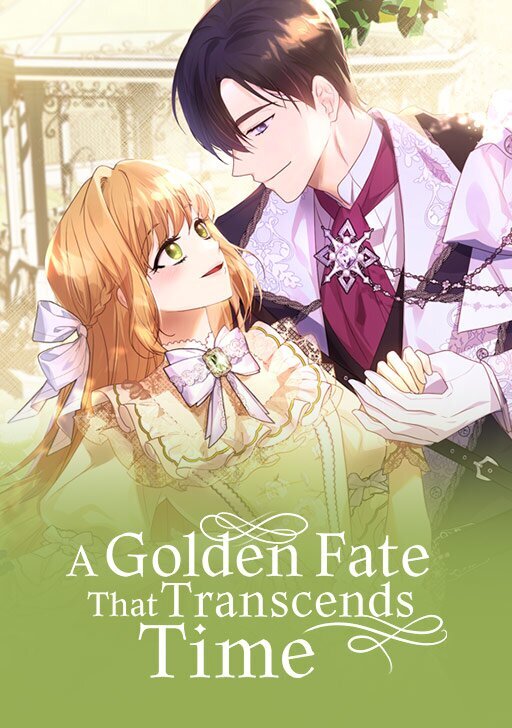 A Golden Fate That Transcends Time [Official]