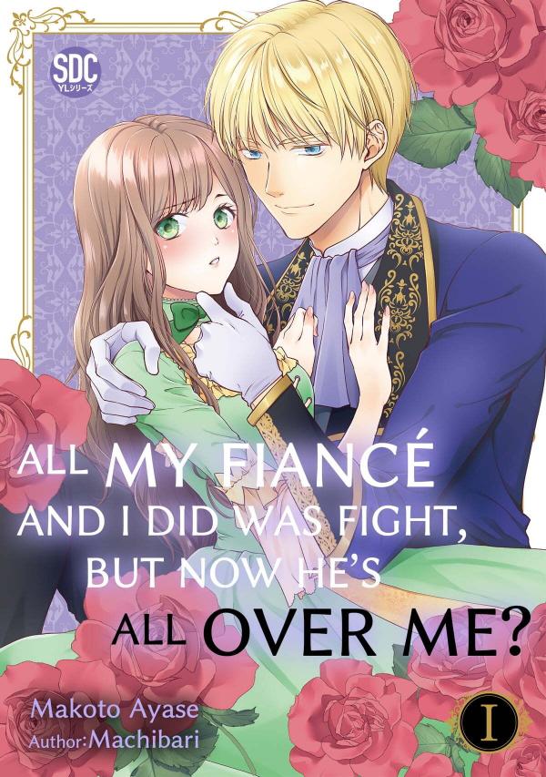 All My Fiancé and I Did Was Fight, But Now He’s All Over Me? [Official]