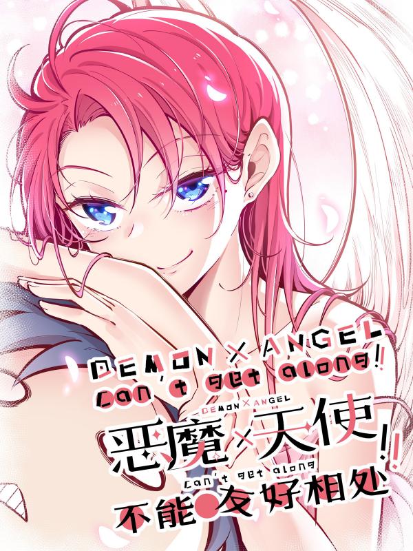 Demon X Angel Can’t Get Along! (Official)