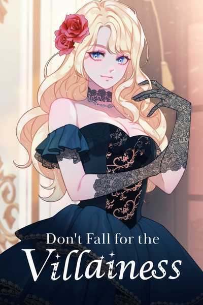 Don’t Fall for the Villainess (Official)