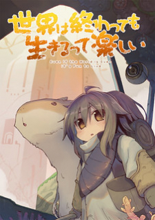 Even If The World Is Over It’s Fun To Live