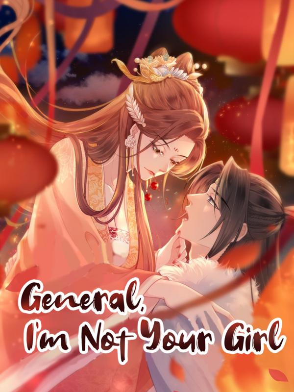 General, I’m Not Your Girl (Official)