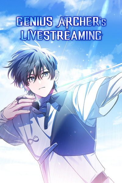 Genius Archer’s Livestreaming [Official]