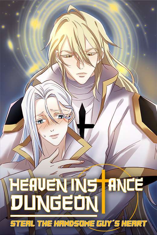 Heaven Instance Dungeon – Steal the Handsome Guy’s Heart [Mature]
