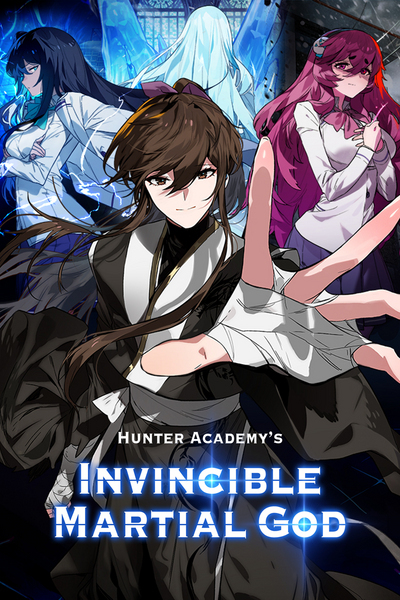 Hunter Academy’s Invincible Martial God [Official]