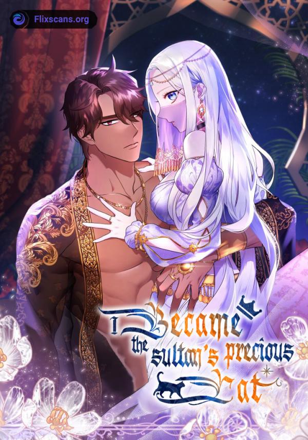 I Became the Sultan’s Precious Cat [ Flix Scans ]