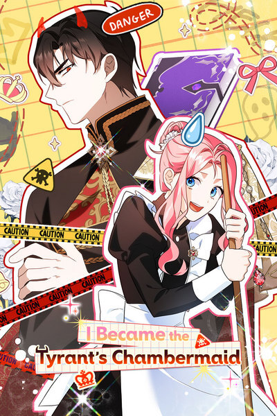 I Became the Tyrant’s Chambermaid [Official]