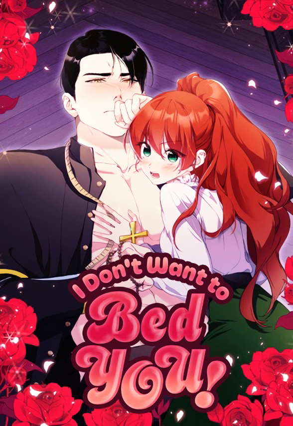 I Don’t Want to Bed You! [Mature]