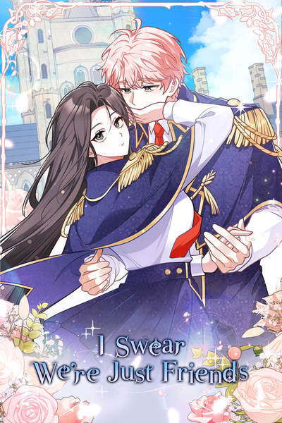 I Swear We’re Just Friends [Official]