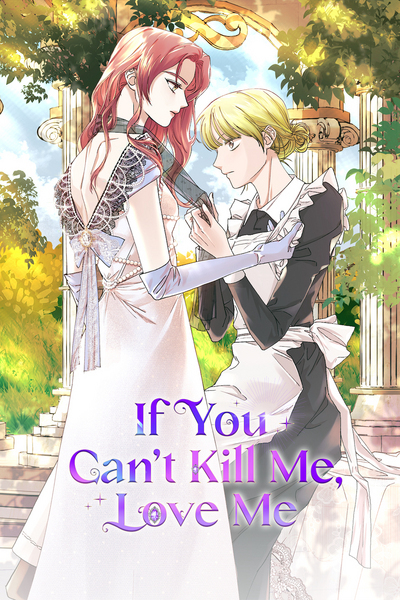 If You Can’t Kill Me, Love Me [Official]