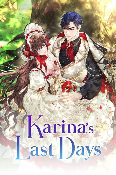 Karina’s Last Days