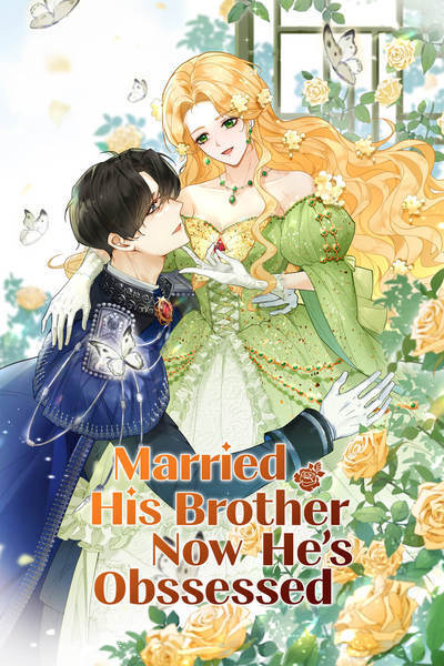 Married His Brother and Now He’s Obsessed [Official]