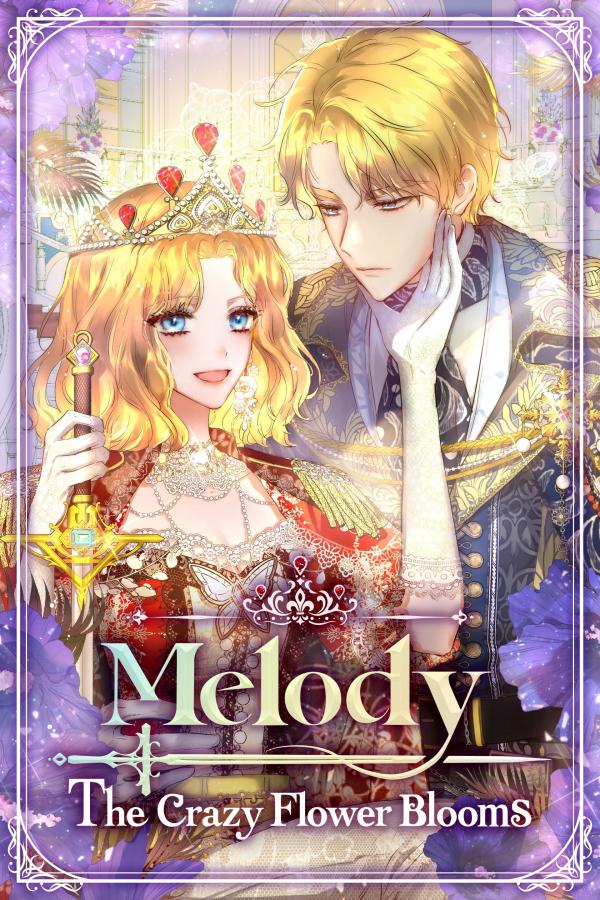 Melody: The Crazy Flower Blooms