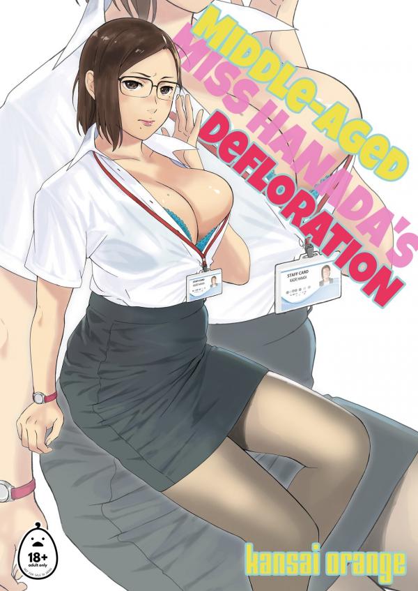 Middle-Aged Miss Hanada’s Defloration (Official) (Uncensored)