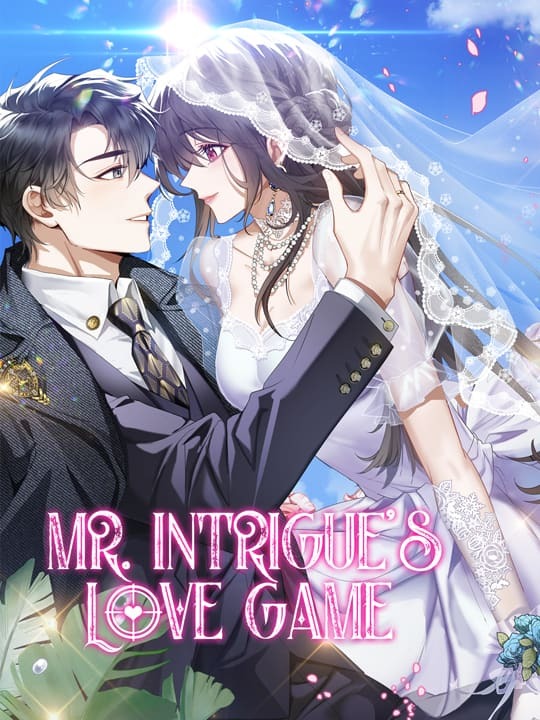 Mr. Intrigue’s Love Game