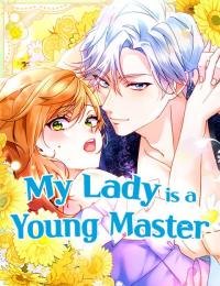My Lady is a Young Master