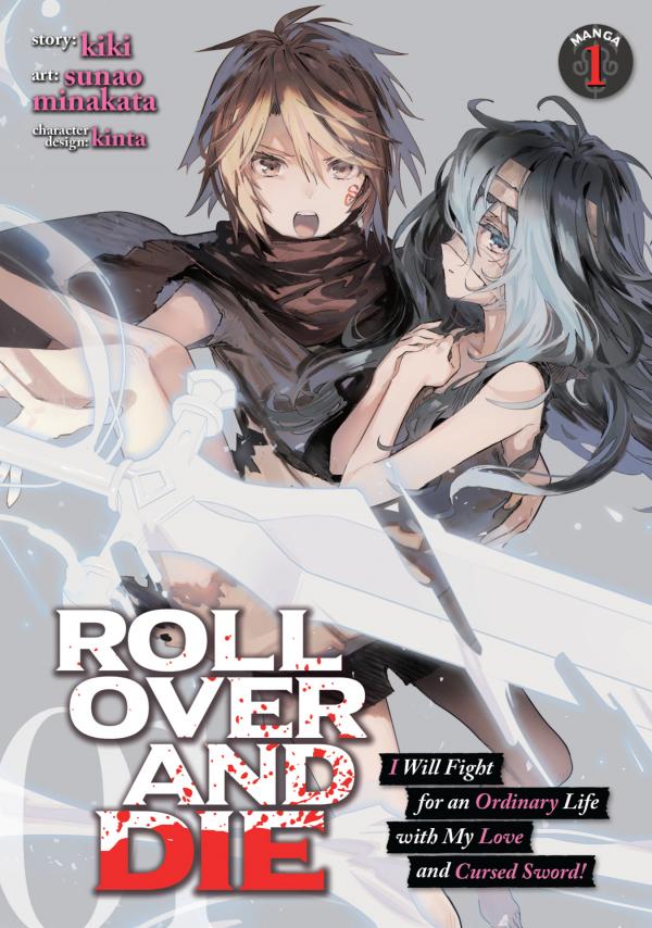 ROLL OVER AND DIE: I Will Fight for an Ordinary Life with My Love and Cursed Sword! [Official]