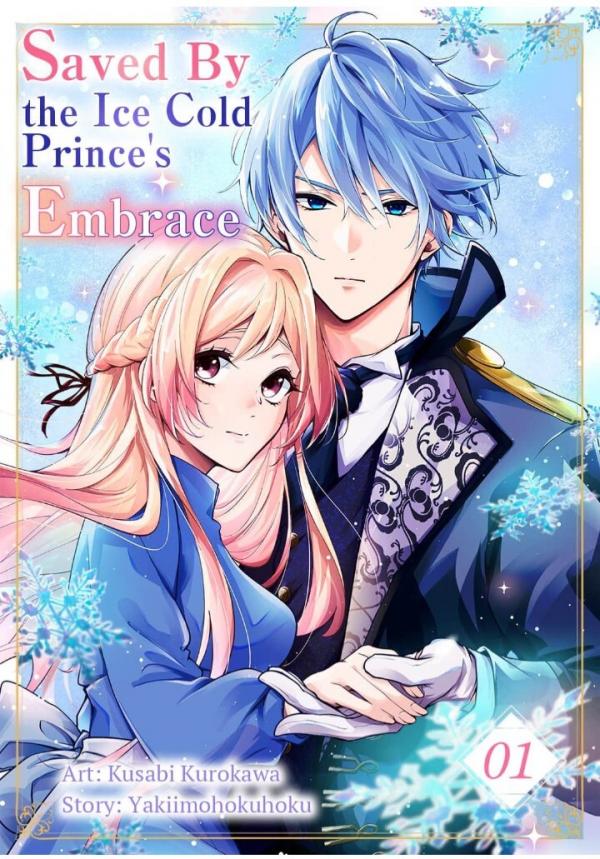 Saved By the Ice Cold Prince’s Embrace [Official]