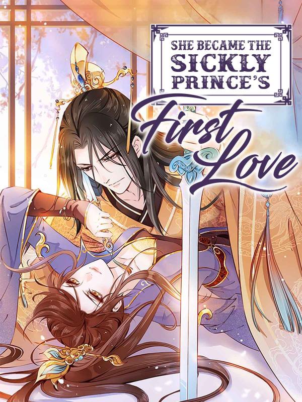 She Became the Sickly Prince’s First Love (Bilibili Official)