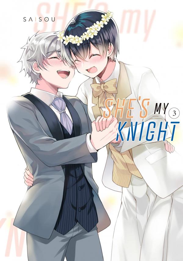 She’s My Knight «Official»