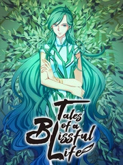 Tales of a Blissful Life 《Official 》