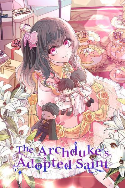 The Archduke’s Adopted Saint [Official]