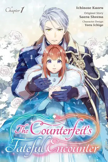 The Counterfeit’s Fateful Encounter [Official]