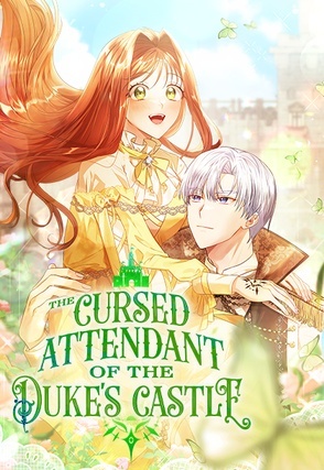 The Cursed Attendant of the Duke’s Castle
