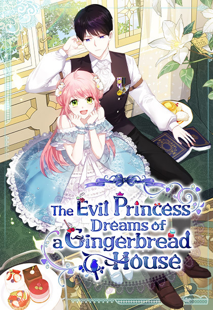 The Evil Princess Dreams of a Gingerbread House