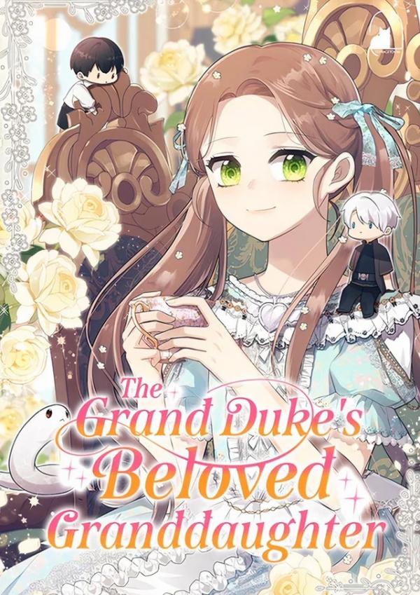 The Grand Duke’s Beloved Granddaughter [Official]