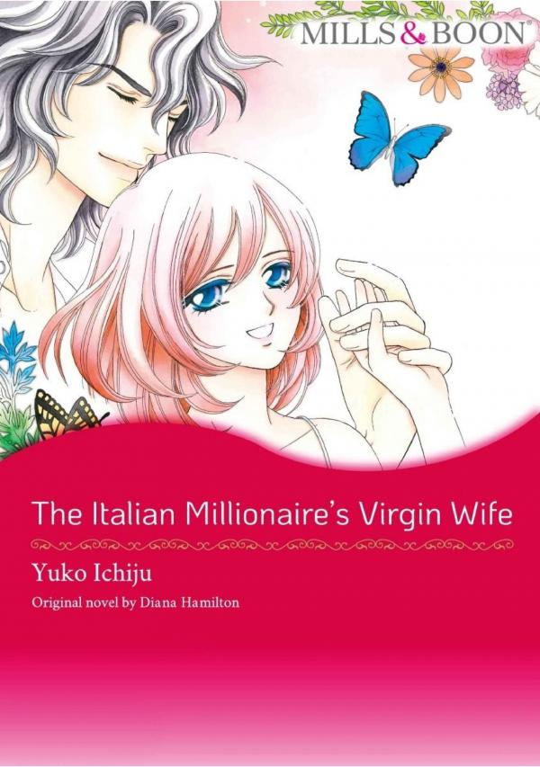 The Italian Millionaire’s Virgin Wife