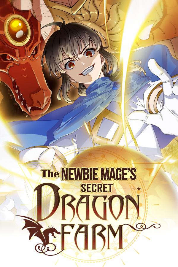 The Newbie Mage’s Secret Dragon Farm [Official]